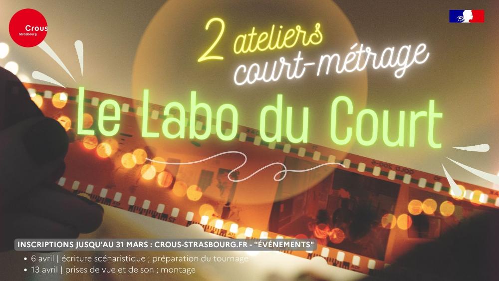 Labo du Court : ateliers court métrage pour les étudiants