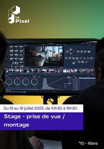Stage - prise de vue / montage